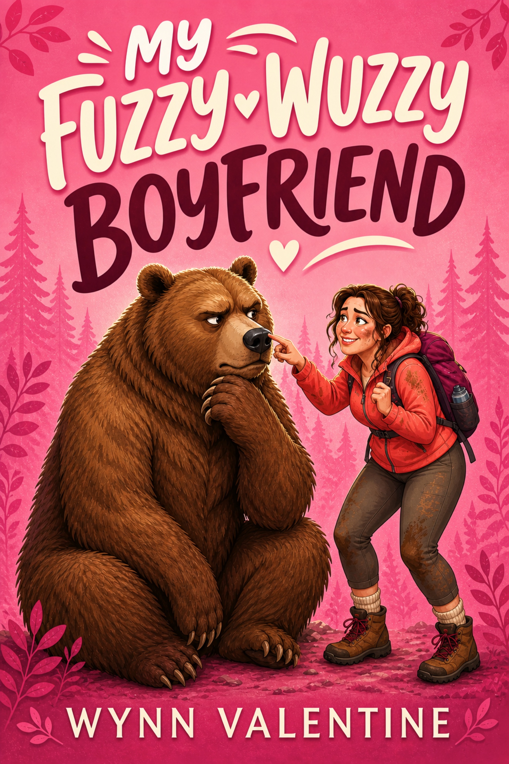 My Fuzzy-Wuzzy Boyfriend by Wynn Valentine