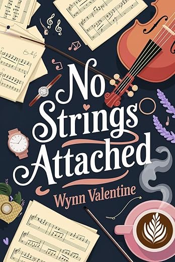 No Strings Attached: A Fake Engagement, A Billionaire in Hiding, and One Love Song Too Many